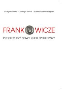 Okładka: Frankowicze. Problem czy nowy ruch społeczny?