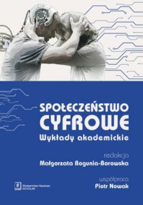 Okładka: Społeczeństwo cyfrowe. Wykłady akademickie