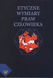 Okładka: Etyczne wymiary praw człowieka