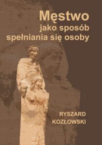 Okładka: Męstwo jako sposób spełniania się osoby