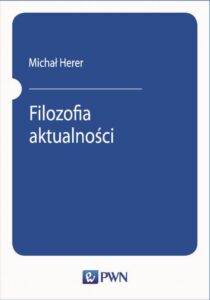 Okładka: Filozofia aktualności. Za Nietzschem i Marksem