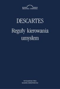 Okładka: Reguły kierowania umysłem. Poszukiwanie prawdy poprzez światło naturalne
