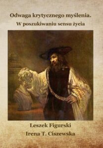 Okładka: Odwaga krytycznego myślenia. W poszukiwaniu sensu życia