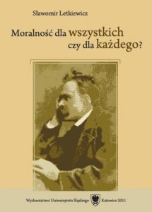 Okładka: Moralność dla wszystkich czy dla każdego?