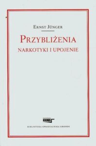 Okładka: Przybliżenia Narkotyki i upojenie