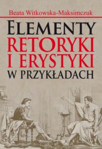Okładka: Elementy retoryki i erystyki w przykładach