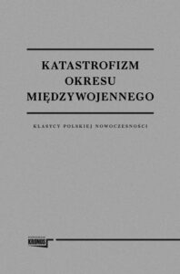 Okładka: Katastrofizm okresu międzywojennego