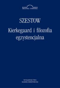 Okładka: Kierkegaard i filozofia egzystencjalna. Głos wołającego na pustyni
