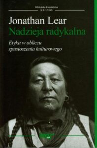 Okładka: Nadzieja radykalna Etyka w obliczu spustoszenia kulturowego