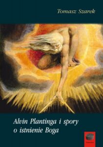 Okładka: Alvin Plantinga i spory o istnienie Boga