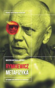 Okładka: Jarosław Marek Rymkiewicz. Metafizyka