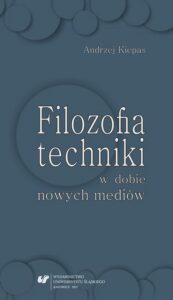 Okładka: Filozofia techniki w dobie nowych mediów
