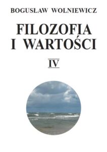 Okładka: Filozofia i wartości. Tom IV