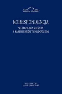 Okładka: Korespondencja Władysława Weryhy z Kazimierzem Twardowskim