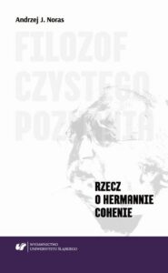 Okładka: Filozof czystego poznania. Rzecz o Hermannie Cohenie