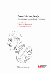 Okładka: Ecowskie inspiracje. Semiotyka w komunikacji i kulturze