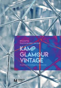Okładka: Kamp, glamour, vintage. Współczesne kategorie estetyczne