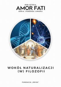 Okładka: Wokół naturalizacji (w) filozofii