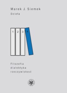Okładka: Dzieła. Tom 4. Filozofia, dialektyka, rzeczywistość