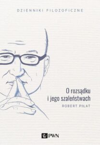 Okładka: O rozsądku i jego szaleństwach