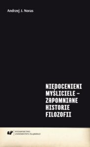 Okładka: Niedocenieni myśliciele – zapomniane historie filozofii