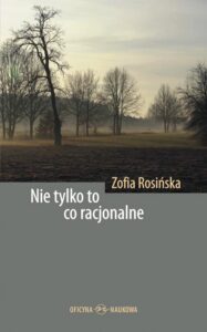 Okładka: Nie tylko to co racjonalne. Teksty z filozofii kultury
