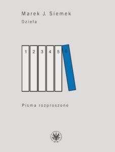 Okładka: Dzieła. Tom 6. Pisma rozproszone