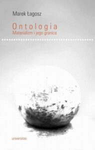 Okładka: Ontologia. Materializm i jego granice