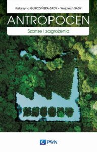 Okładka: Antropocen. Szanse i zagrożenia