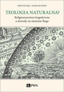 Okładka: Teologia naturalna?. Religioznawstwo kognitywne a dowody na istnienie Boga