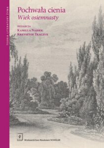 Okładka: Pochwała cienia. Wiek osiemnasty