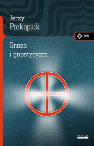 Okładka: Gnoza i gnostycyzm