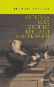 Okładka: Estetyka jako źródło refleksji nad prawem