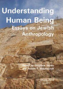 Okładka: Understanding Human Being. Essays on Jewish Anthropology