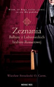 Okładka: Zeznania Balbiny z Lubienieckich hrabiny Romerowej