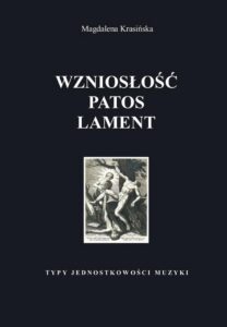 Okładka: Wzniosłość, patos, lament. Typy jednostkowości muzyki