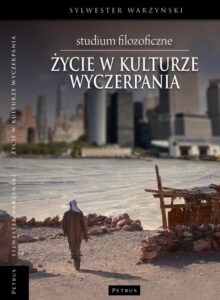 Okładka: Życie w kulturze wyczerpania. Studium filozoficzne