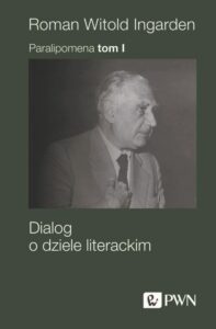 Okładka: Paralipomena Tom 1. Dialog o dziele literackim