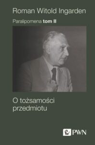 Okładka: Paralipomena Tom 2. O tożsamości przedmiotu
