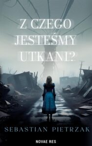 Okładka: Z czego jesteśmy utkani?