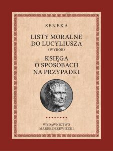 Okładka: Listy moralne do Lucyliusza (Wybór) oraz Księga o sposobach na przypadki