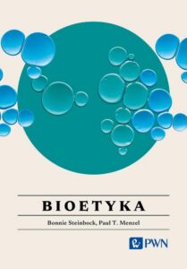 Okładka: Bioetyka Wszystko, co warto wiedzieć