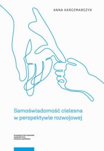 Okładka: Samoświadomość cielesna w perspektywie rozwojowej