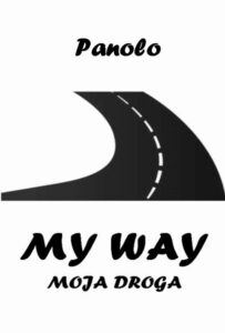 Okładka: MY WAY MOJA DROGA