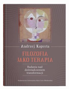 Okładka: Filozofia jako terapia.. Badanie nad doświadczeniem transformacji