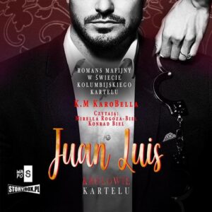 Okładka: Królowie kartelu. Tom 1. Juan Luis