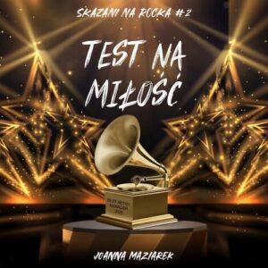 Okładka: Test na miłość. Skazani na rocka #2