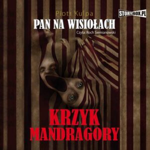 Okładka: Pan na Wisiołach tom 2 Krzyk Mandragory