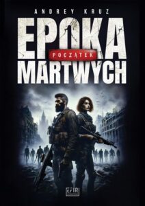 Okładka: Epoka martwych. Początek