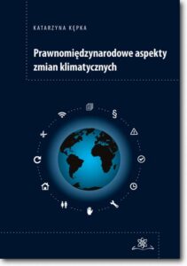 Okładka: Prawnomiędzynarodowe aspekty zmian klimatycznych